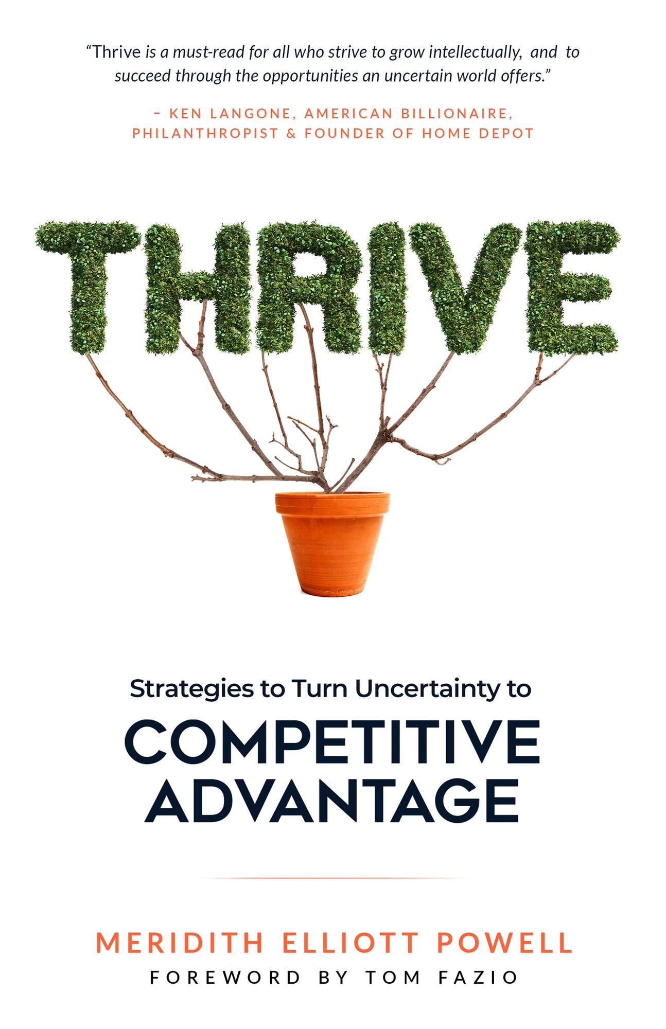 Thrive: Strategies to Turn Uncertainty to Competitive Advantage Paperback – June 22, 2021 Thrive: Strategies to Turn Uncertainty to Competitive Advantage Paperback – June 22, 2021