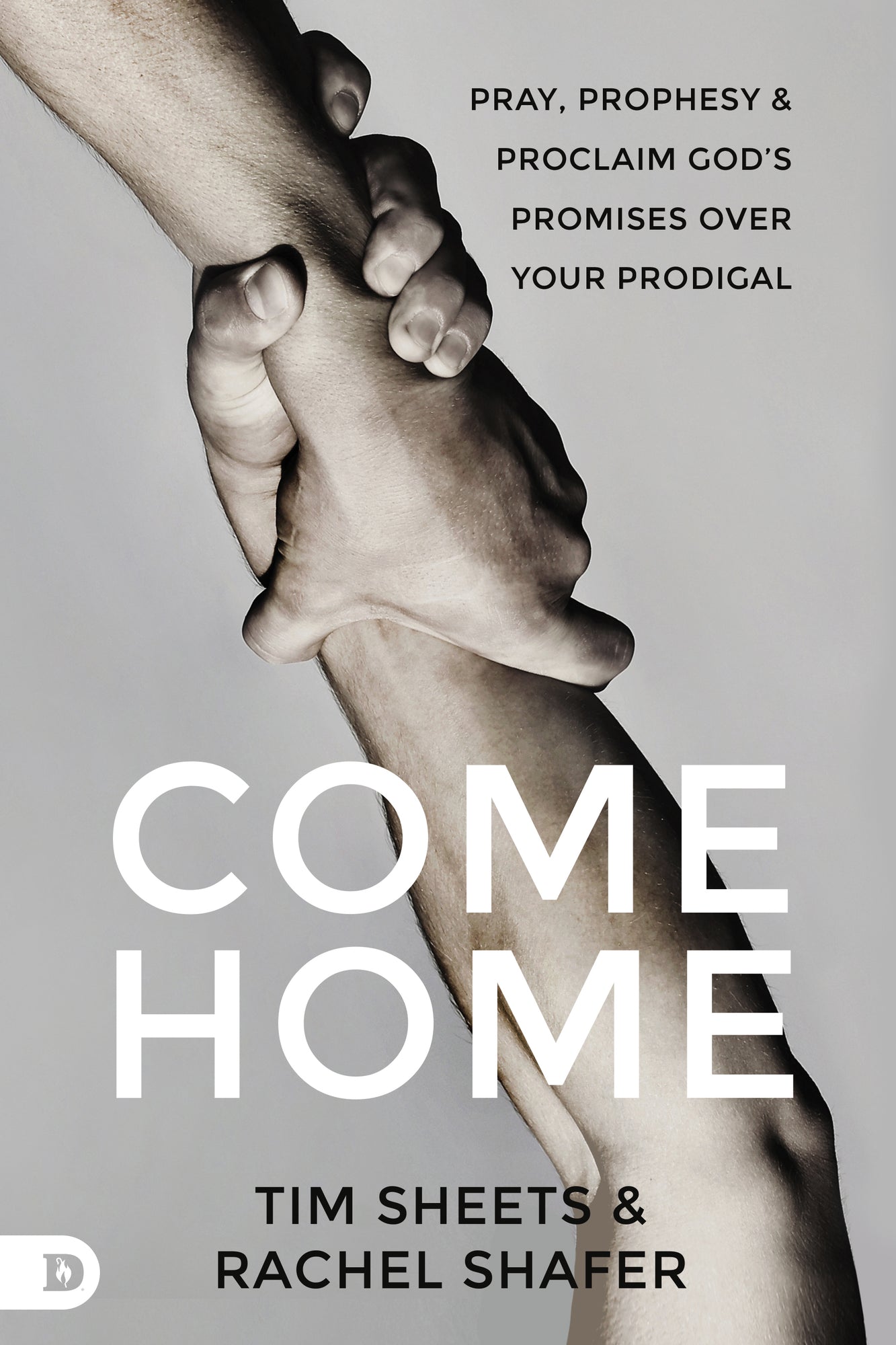 Come Home: Pray, Prophesy, and Proclaim God's Promises Over Your Prodigal (Paperback) - February 6, 2024 Come Home: Pray, Prophesy, and Proclaim God's Promises Over Your Prodigal (Paperback) - February 6, 2024