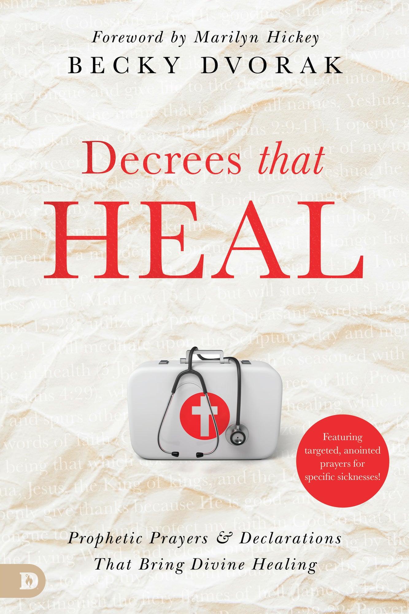 Decrees that Heal: Prophetic Prayers and Declarations That Bring Divine Healing Paperback – January 2, 2024 Decrees that Heal: Prophetic Prayers and Declarations That Bring Divine Healing Paperback – January 2, 2024