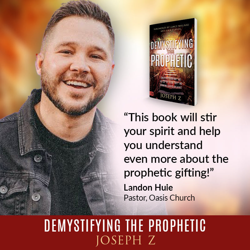 Demystifying the Prophetic:  Understanding the Voice of God for the Coming Days of Fire (Paperback) - June 4, 2024 Demystifying the Prophetic:  Understanding the Voice of God for the Coming Days of Fire (Paperback) - June 4, 2024