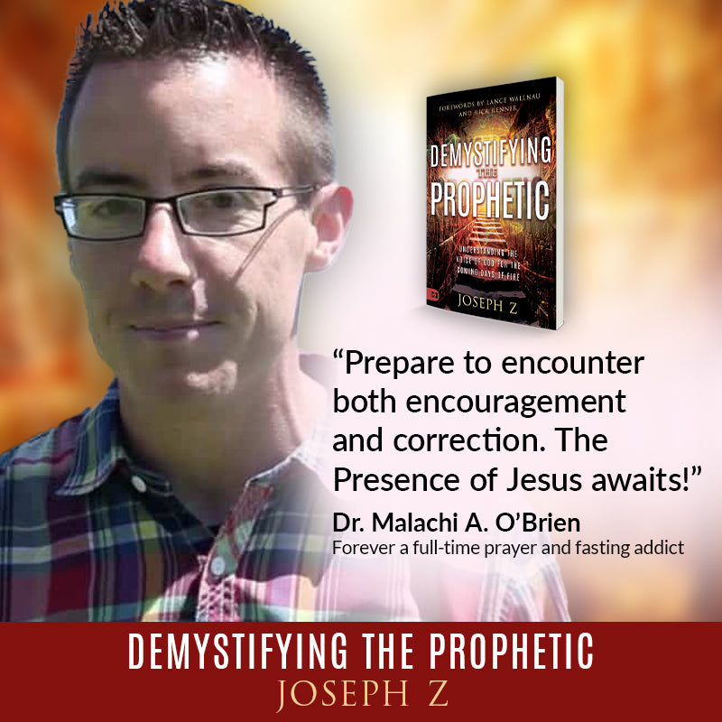 Demystifying the Prophetic:  Understanding the Voice of God for the Coming Days of Fire (Paperback) - June 4, 2024 Demystifying the Prophetic:  Understanding the Voice of God for the Coming Days of Fire (Paperback) - June 4, 2024