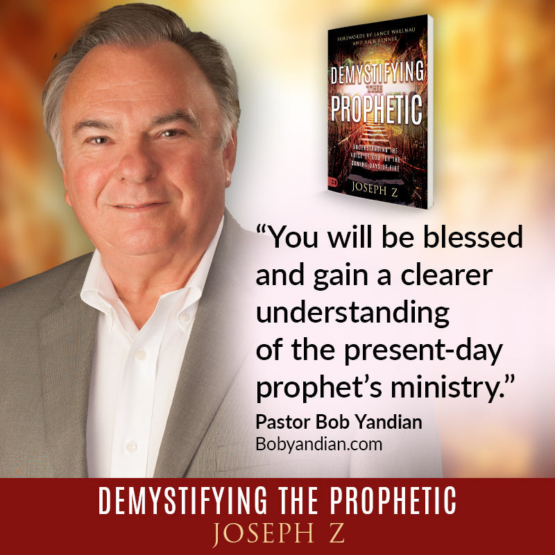 Demystifying the Prophetic:  Understanding the Voice of God for the Coming Days of Fire (Paperback) - June 4, 2024 Demystifying the Prophetic:  Understanding the Voice of God for the Coming Days of Fire (Paperback) - June 4, 2024