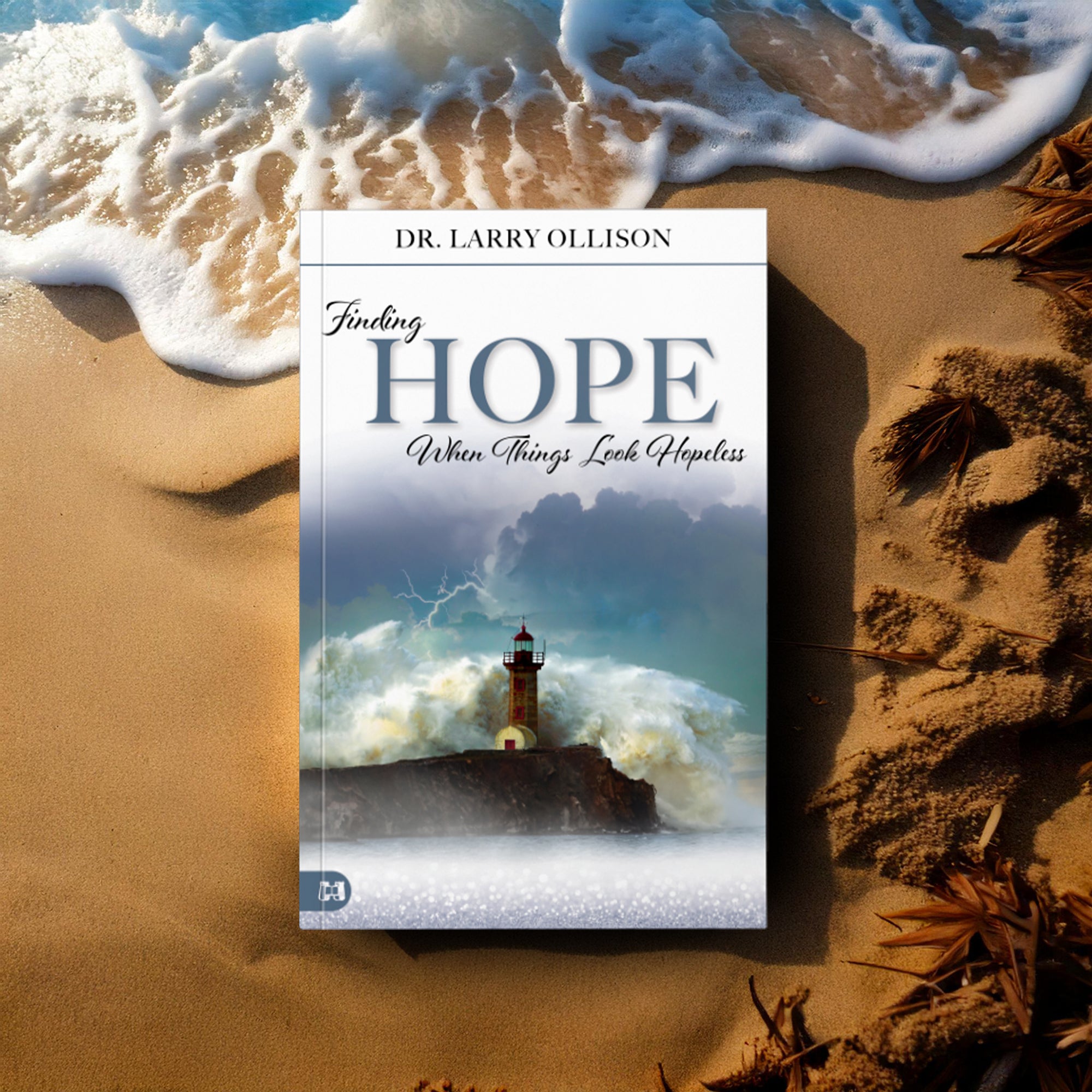 Finding Hope When Things Look Hopeless Paperback – January 7, 2025 Finding Hope When Things Look Hopeless Paperback – January 7, 2025