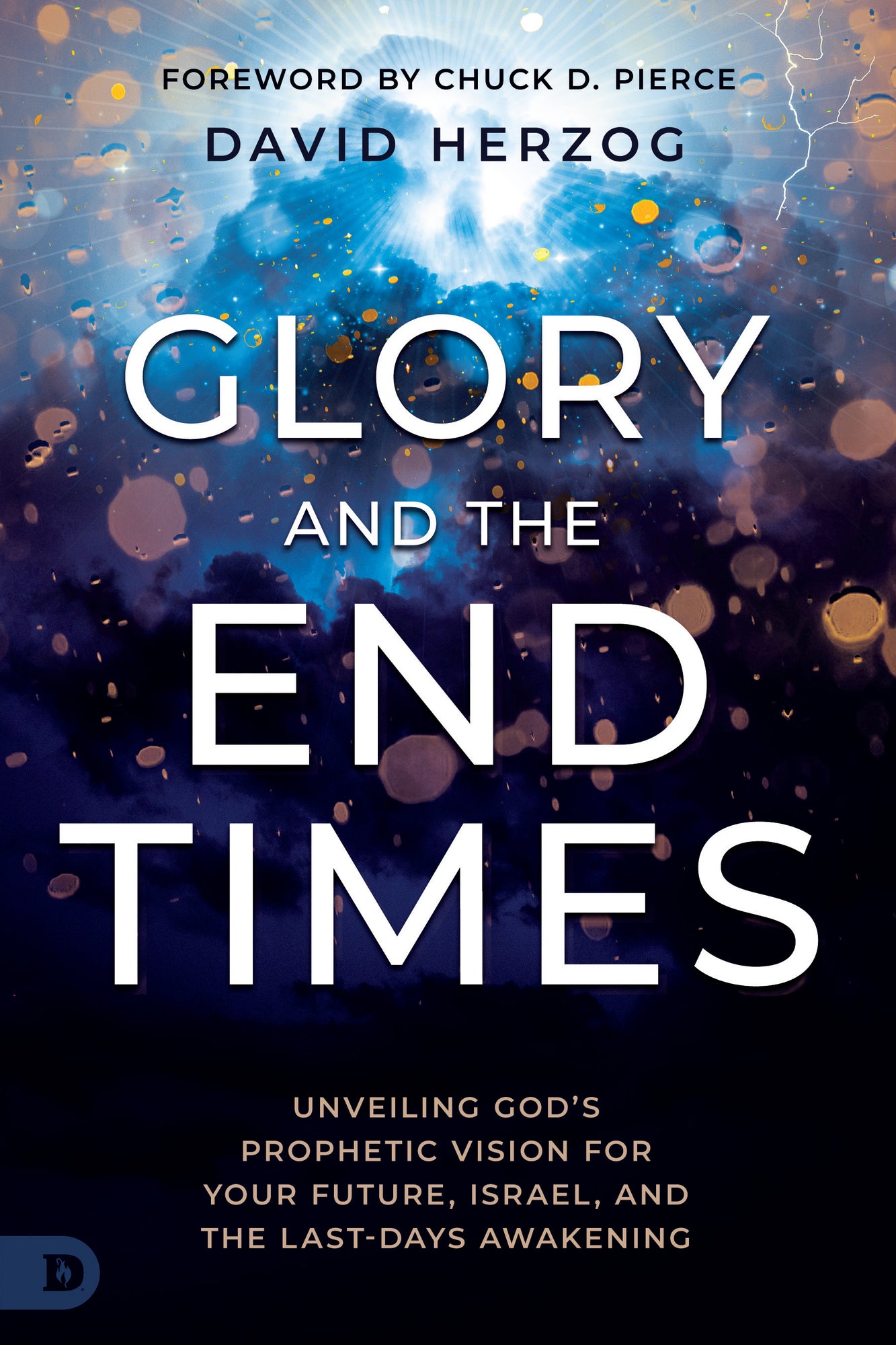 Glory and the End Times: Unveiling God's Prophetic Vision for Your Future, Israel, and the Last-Days Awakening Paperback – August 5, 2025 Glory and the End Times: Unveiling God's Prophetic Vision for Your Future, Israel, and the Last-Days Awakening Paperback – August 5, 2025