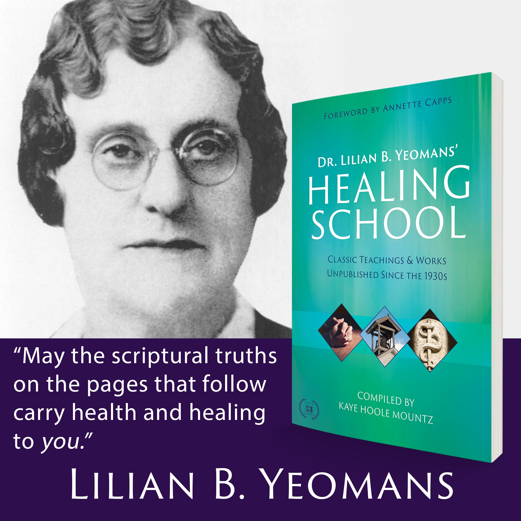 Dr. Lilian B. Yeomans' Healing School:  Classic Teachings & Works Unpublished Since the 1930s (Paperback) - March 5, 2024 Dr. Lilian B. Yeomans' Healing School:  Classic Teachings & Works Unpublished Since the 1930s (Paperback) - March 5, 2024