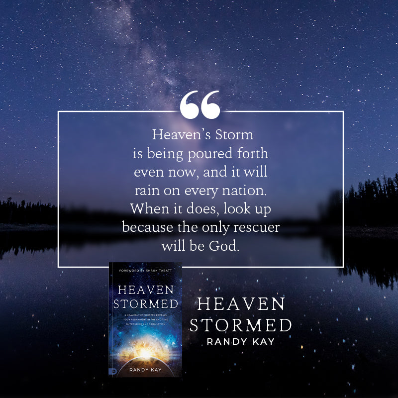 Heaven Stormed:  A Heavenly Encounter Reveals Your Assignment in the End Time Outpouring and Tribulation (Paperback) - February 6, 2024 Heaven Stormed:  A Heavenly Encounter Reveals Your Assignment in the End Time Outpouring and Tribulation (Paperback) - February 6, 2024