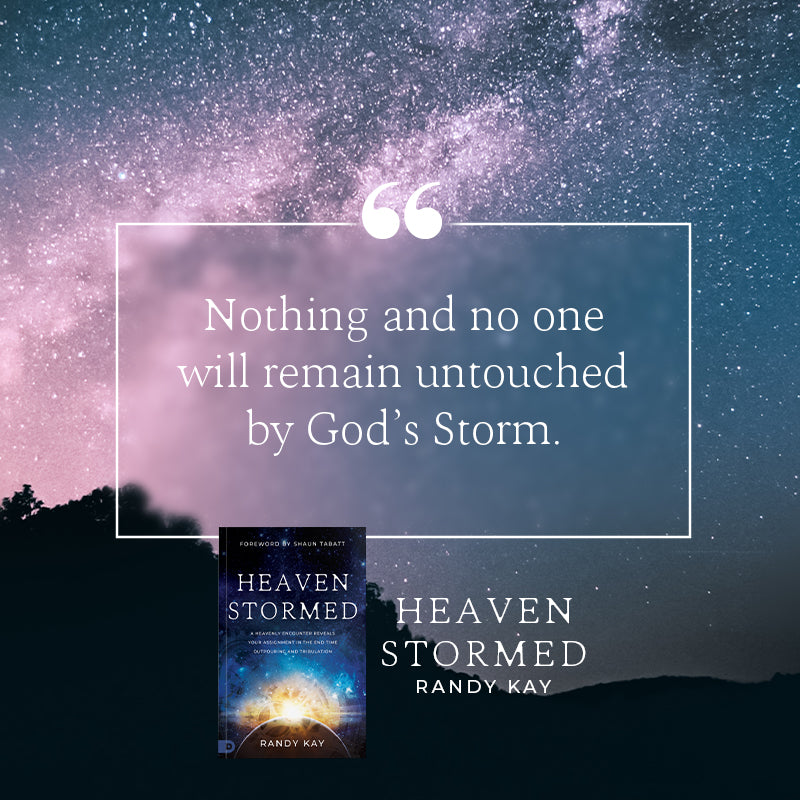 Heaven Stormed:  A Heavenly Encounter Reveals Your Assignment in the End Time Outpouring and Tribulation (Paperback) - February 6, 2024 Heaven Stormed:  A Heavenly Encounter Reveals Your Assignment in the End Time Outpouring and Tribulation (Paperback) - February 6, 2024