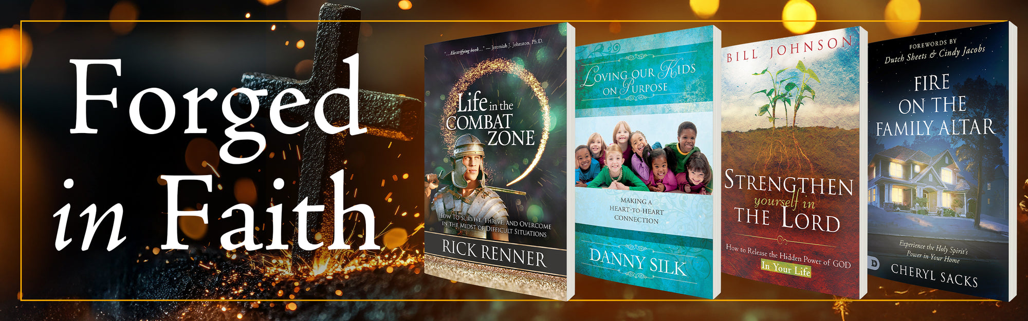 Forged in Faith Forged in Faith