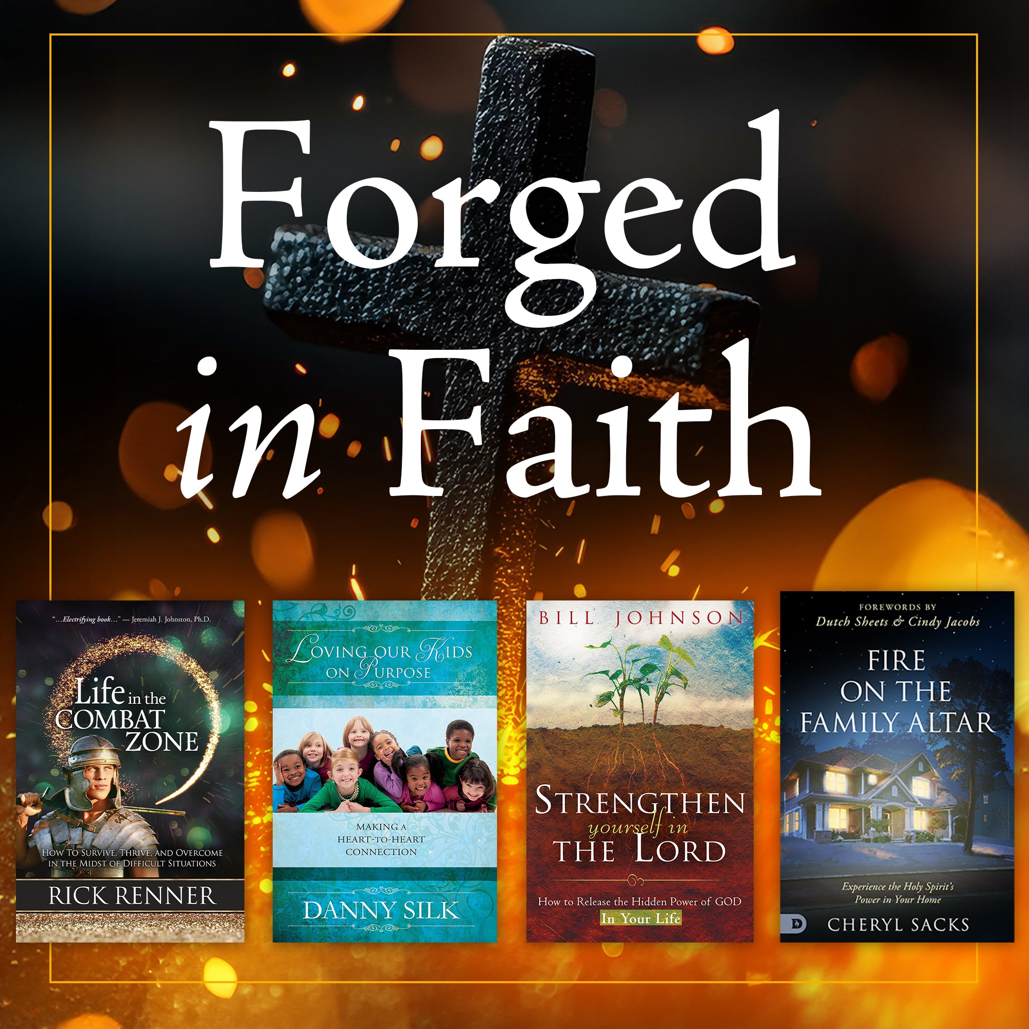 Forged in Faith Forged in Faith