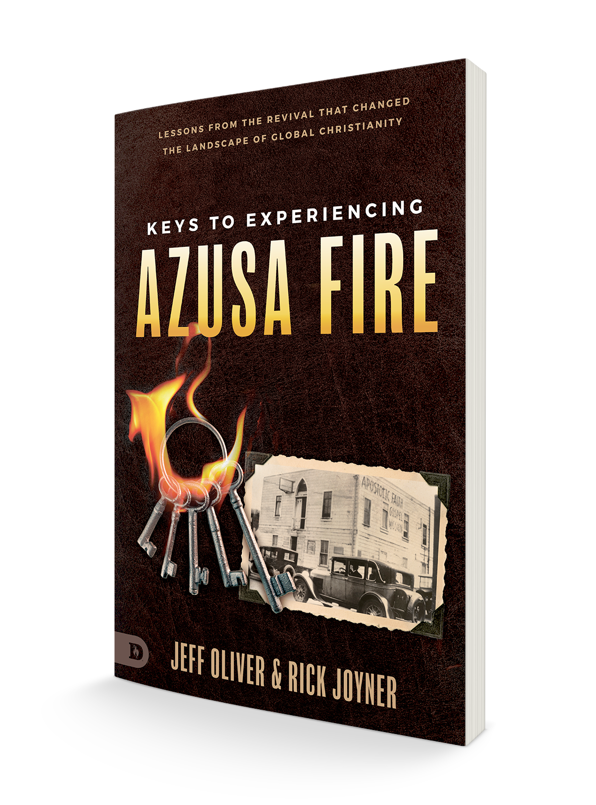 Keys to Experiencing Azusa Fire:  Lessons from the Revival that Changed the Landscape of Global Christianity (Paperback) - April 2, 2024 Keys to Experiencing Azusa Fire:  Lessons from the Revival that Changed the Landscape of Global Christianity (Paperback) - April 2, 2024