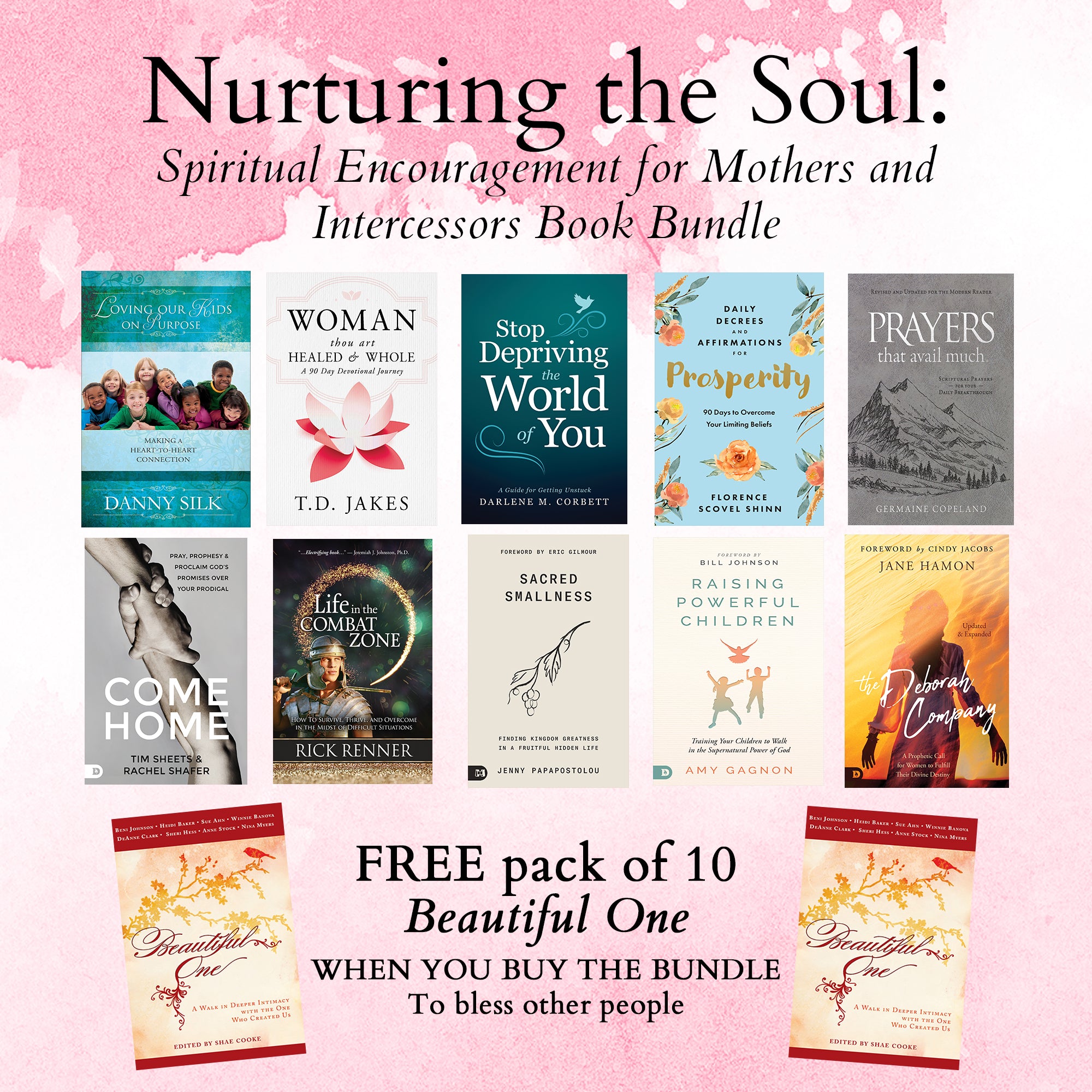 Nurturing the Soul: Spiritual Encouragement for Mothers and Intercessors Book Bundle Nurturing the Soul: Spiritual Encouragement for Mothers and Intercessors Book Bundle