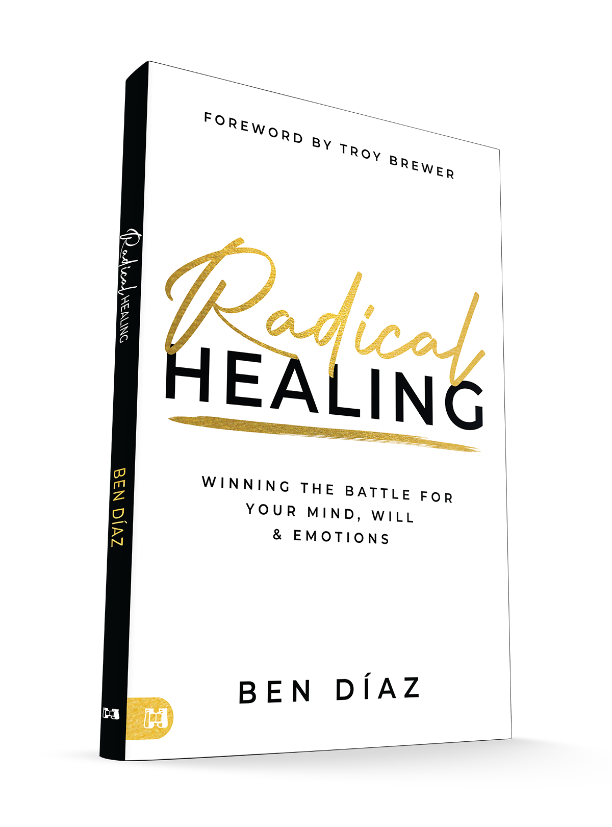 Radical Healing: Winning the Battle for Your Mind, Will, and Emotions Paperback – July 1, 2025 Radical Healing: Winning the Battle for Your Mind, Will, and Emotions Paperback – July 1, 2025
