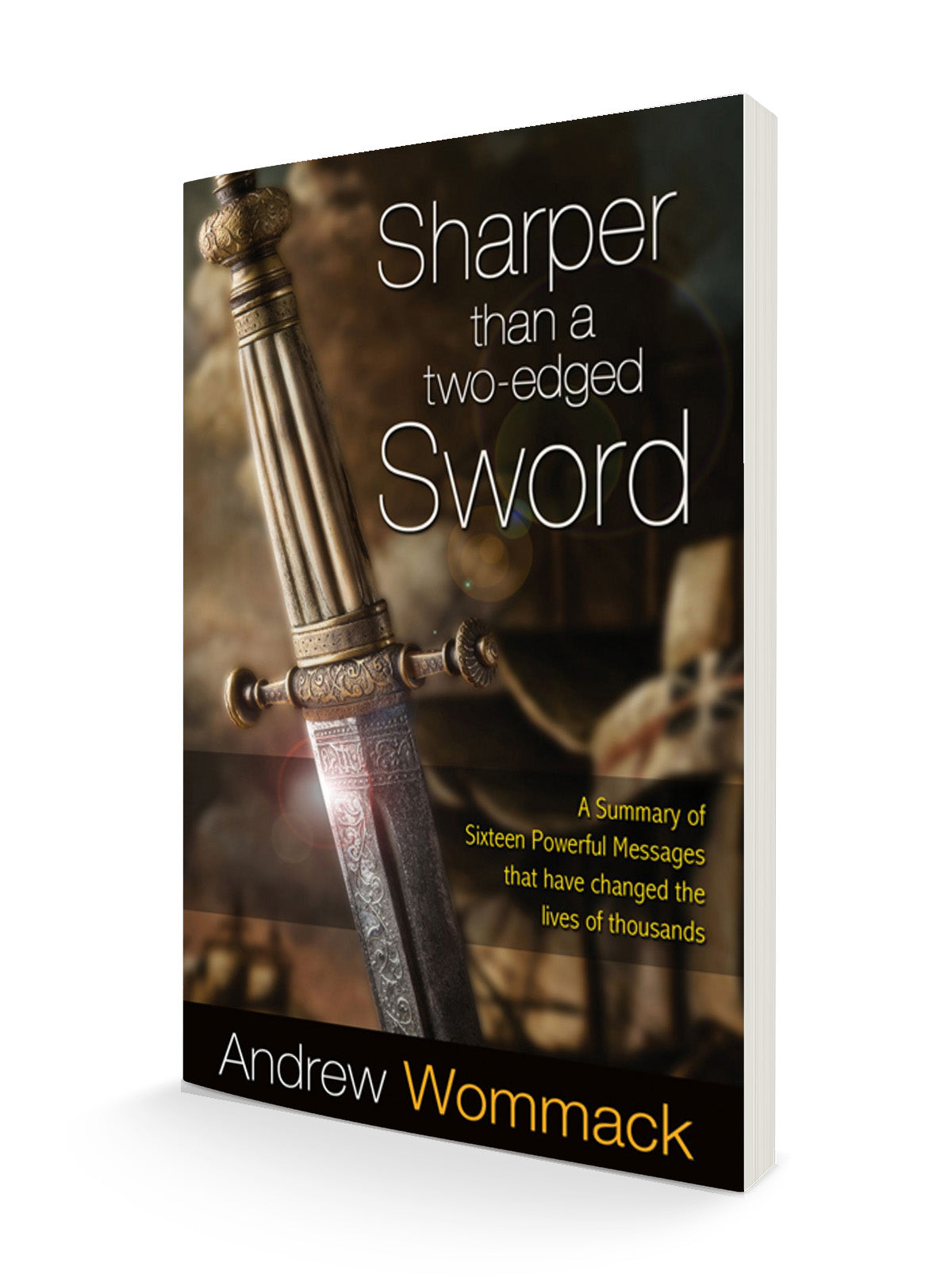 Sharper Than a Two-Edged Sword Sharper Than a Two-Edged Sword
