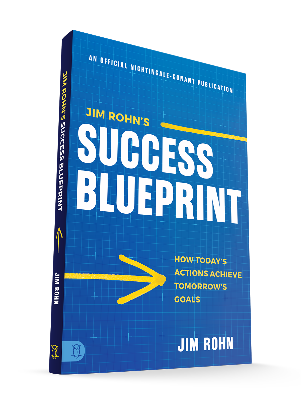 Jim Rohn's Success Blueprint: How Today's Actions Achieve Tomorrow's Goals (Official Nightingale Conant Publication) Paperback – April 8, 2025 Jim Rohn's Success Blueprint: How Today's Actions Achieve Tomorrow's Goals (Official Nightingale Conant Publication) Paperback – April 8, 2025