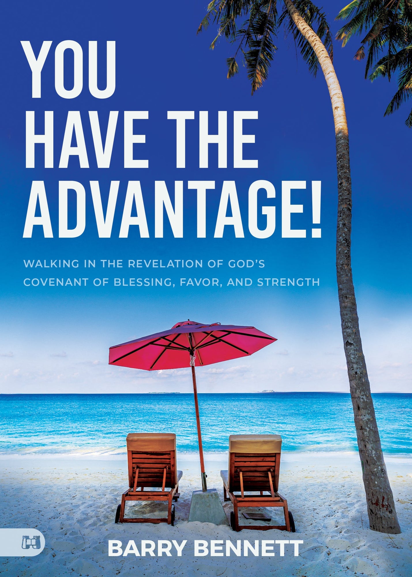 You Have the Advantage!: Walking in the Revelation of God's Covenant of Blessing, Favor, and Strength Paperback – June 4, 2024 You Have the Advantage!: Walking in the Revelation of God's Covenant of Blessing, Favor, and Strength Paperback – June 4, 2024