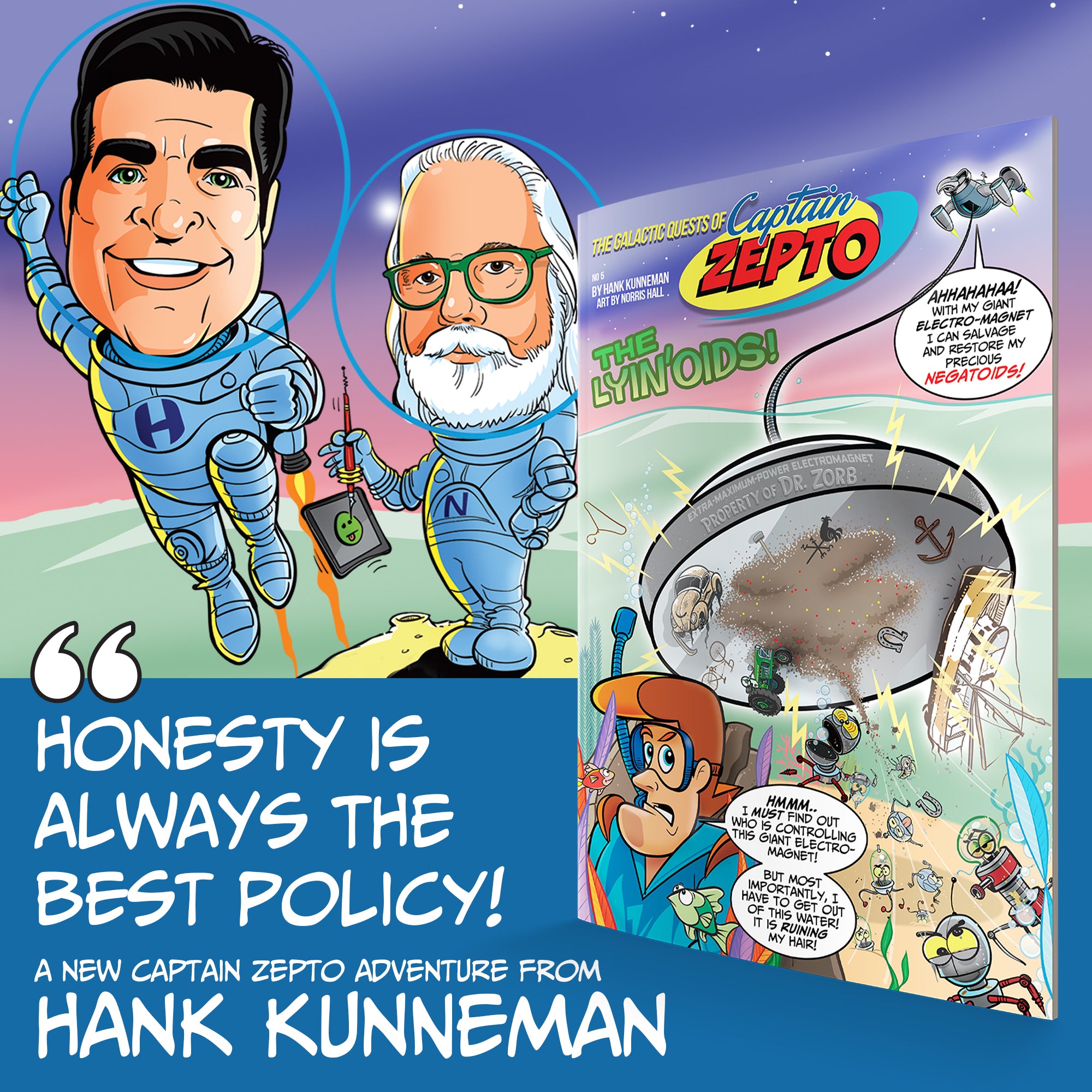 The Galactic Quests of Captain Zepto: Issue 5: The Lyin'oids Paperback – October 1, 2024 The Galactic Quests of Captain Zepto: Issue 5: The Lyin'oids Paperback – October 1, 2024