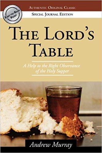 The Lord's Table The Lord's Table