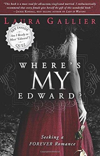 Where's My Edward?: Seeking a Twilight Romance Where's My Edward?: Seeking a Twilight Romance