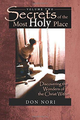 Secrets of the Most Holy Place (Volume 2) Secrets of the Most Holy Place (Volume 2)