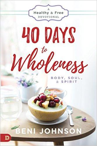 40 Days to Wholeness 40 Days to Wholeness