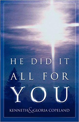 He Did It All For You He Did It All For You