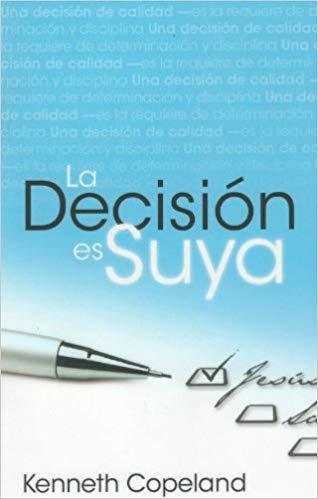 Decision is Yours - Spanish Decision is Yours - Spanish