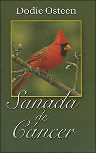 Healed of Cancer (Spanish) DS Healed of Cancer (Spanish) DS