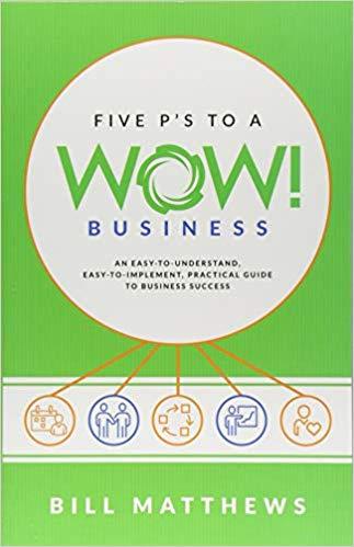 Five P's to a Wow Business Five P's to a Wow Business