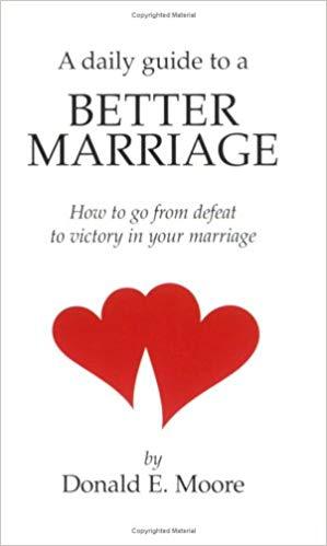 Daily Guide to a Better Marriage Daily Guide to a Better Marriage