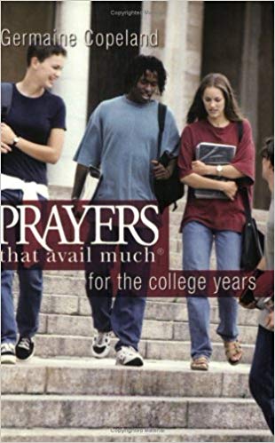 Prayers That Avail Much College P.E. Prayers That Avail Much College P.E.