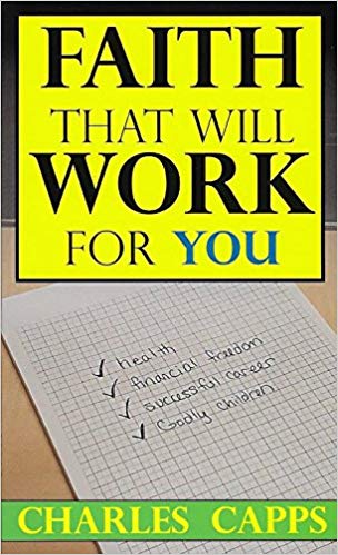 Faith That Will Work for You - NEW Faith That Will Work for You - NEW