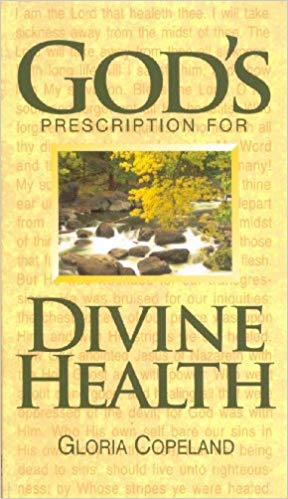 God's Prescription For Divine Health God's Prescription For Divine Health