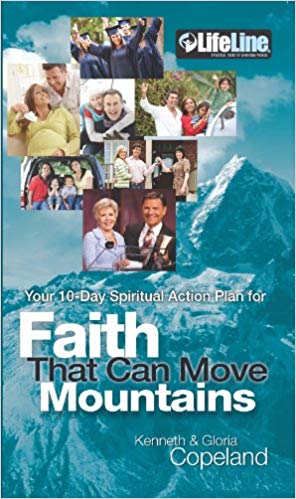 Faith That Can Move Mountains Faith That Can Move Mountains