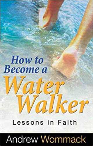 How to Become a Water Walker How to Become a Water Walker