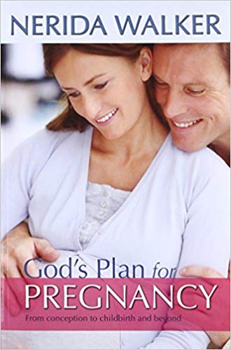 God's Plan For Pregnancy God's Plan For Pregnancy