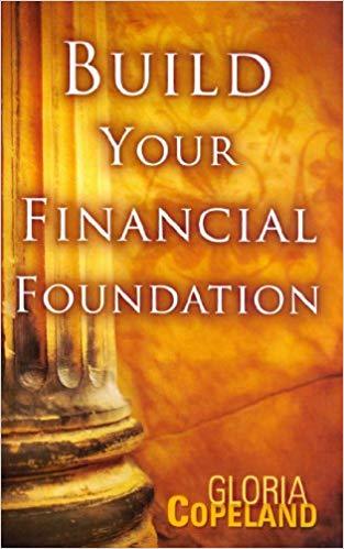 Build Your Financial Foundation Build Your Financial Foundation
