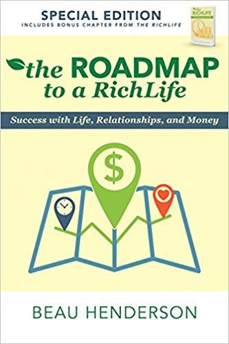The Roadmap to a RichLife The Roadmap to a RichLife