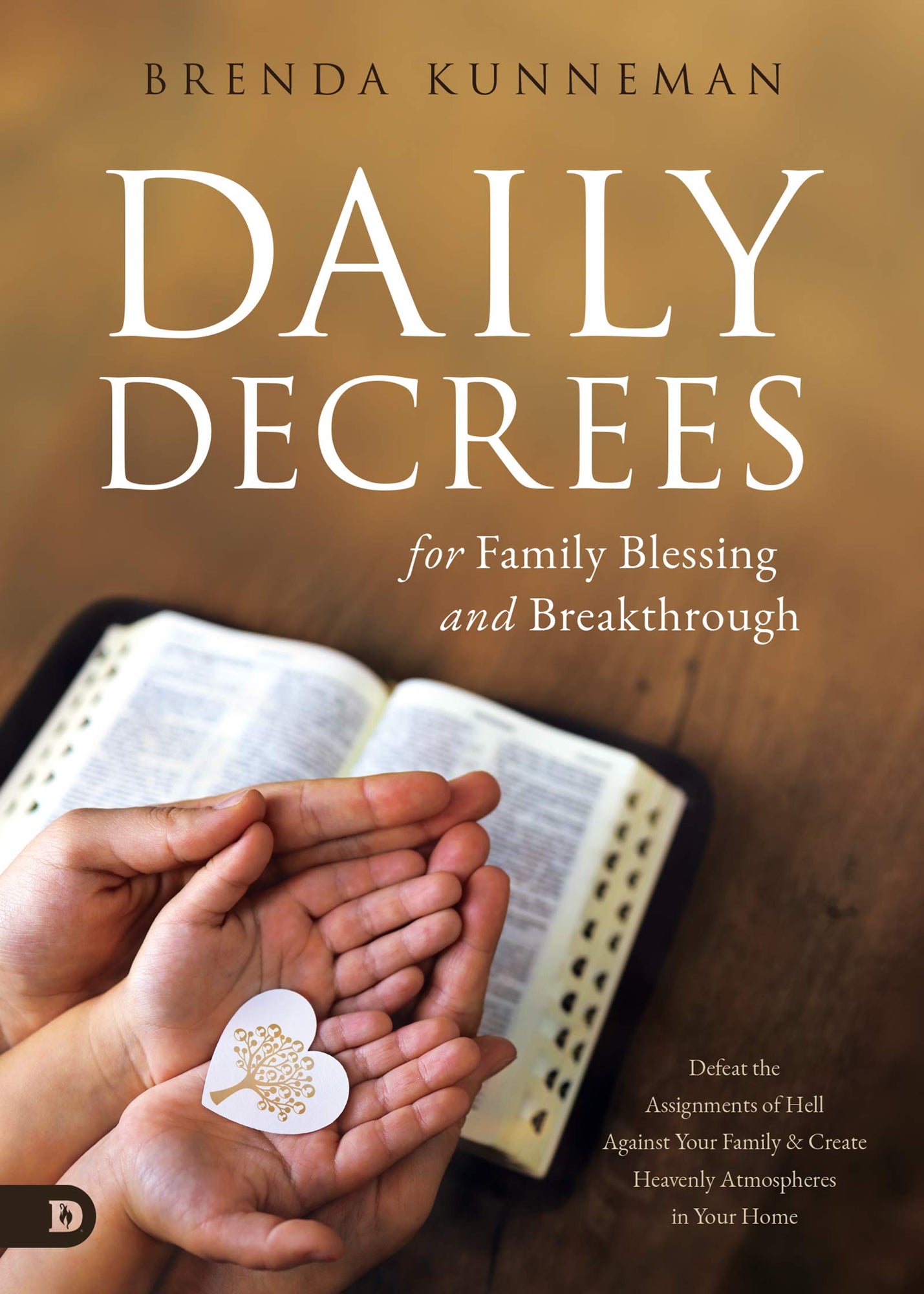 Daily Decrees for Family Blessing and Breakthrough: Defeat the Assignments of Hell Against Your Family and Create Heavenly Atmospheres in Your Home (Paperback) Daily Decrees for Family Blessing and Breakthrough: Defeat the Assignments of Hell Against Your Family and Create Heavenly Atmospheres in Your Home (Paperback)