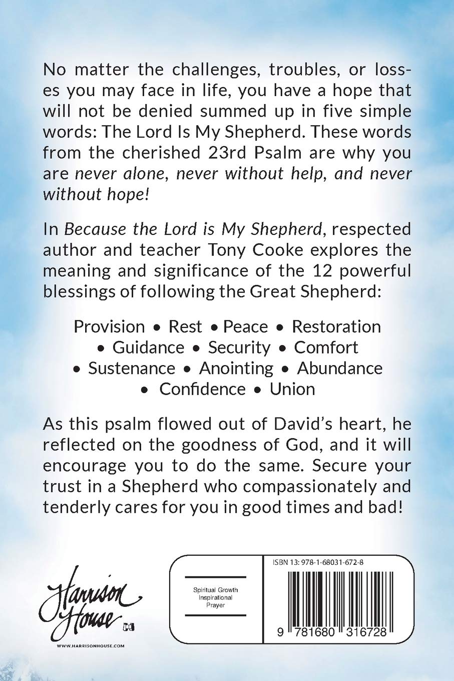 Because the Lord is My Shepherd: The Twelve Blessings of an Empowered Life Paperback – June 1, 2020 Because the Lord is My Shepherd: The Twelve Blessings of an Empowered Life Paperback – June 1, 2020