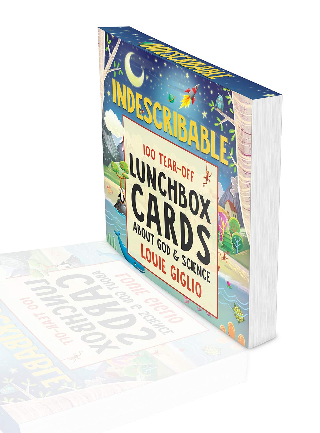 Indescribable: 100 Tear-Off Lunchbox Notes About God and Science Paperback – August 1, 2019 Indescribable: 100 Tear-Off Lunchbox Notes About God and Science Paperback – August 1, 2019