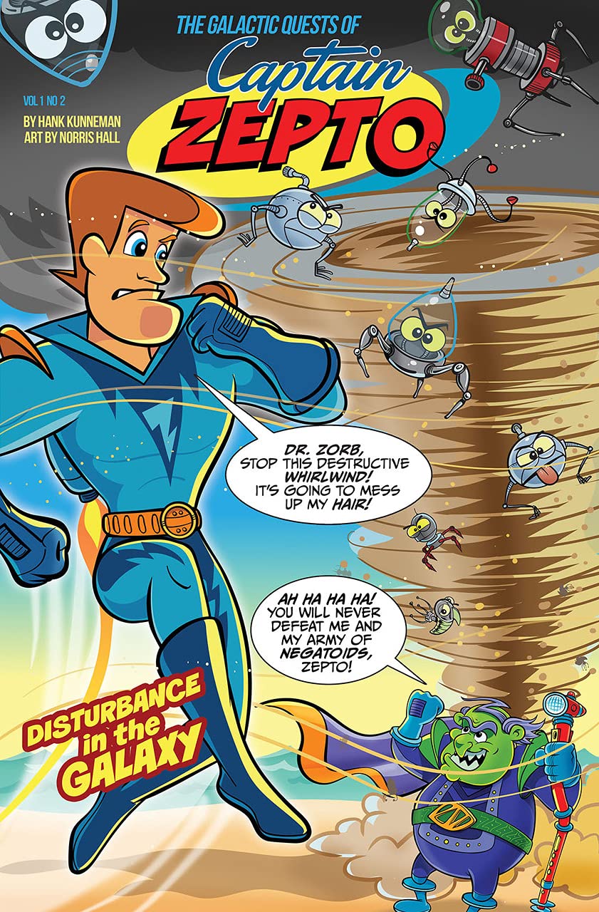 The Galactic Quests of Captain Zepto: Issue 2: Disturbance in the Galaxy (Paperback) The Galactic Quests of Captain Zepto: Issue 2: Disturbance in the Galaxy (Paperback)