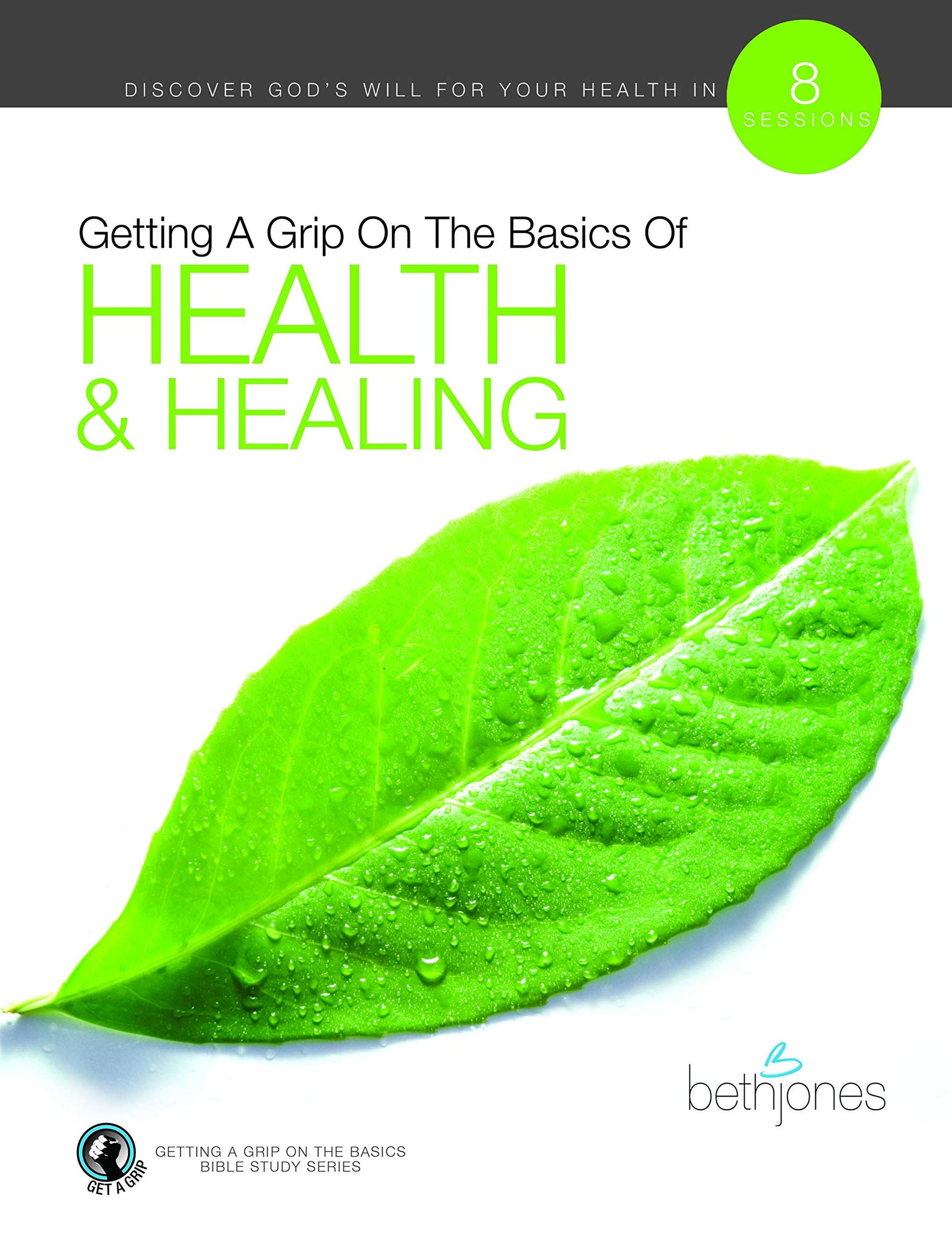 Getting A Grip on the Basics of Health & Healing Getting A Grip on the Basics of Health & Healing