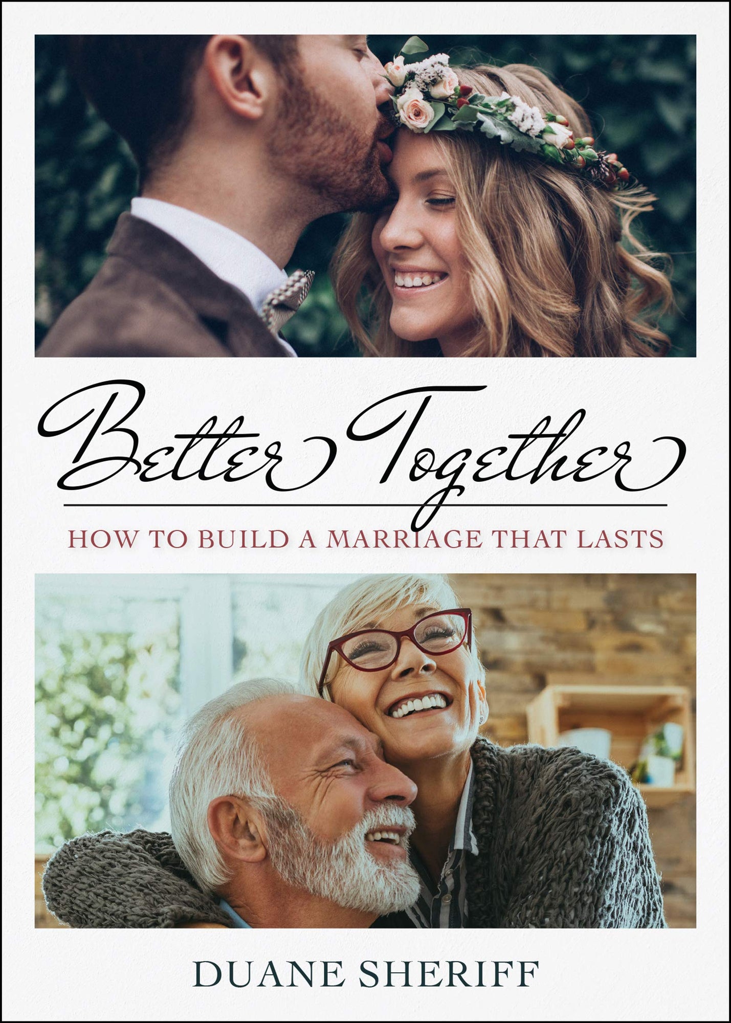 Better Together: How to Build a Marriage that Lasts (Paperback) Better Together: How to Build a Marriage that Lasts (Paperback)