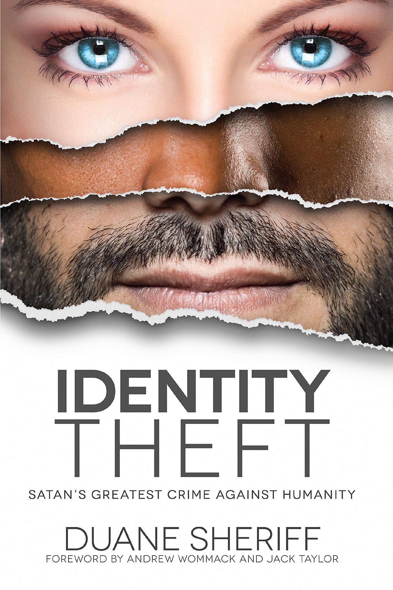 Identity Theft: Satan's Greatest Crime Against Humanity Identity Theft: Satan's Greatest Crime Against Humanity