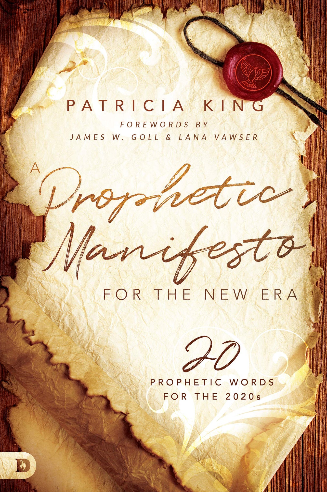 A Prophetic Manifesto for the New Era: 20 Prophetic Words for the 2020s A Prophetic Manifesto for the New Era: 20 Prophetic Words for the 2020s