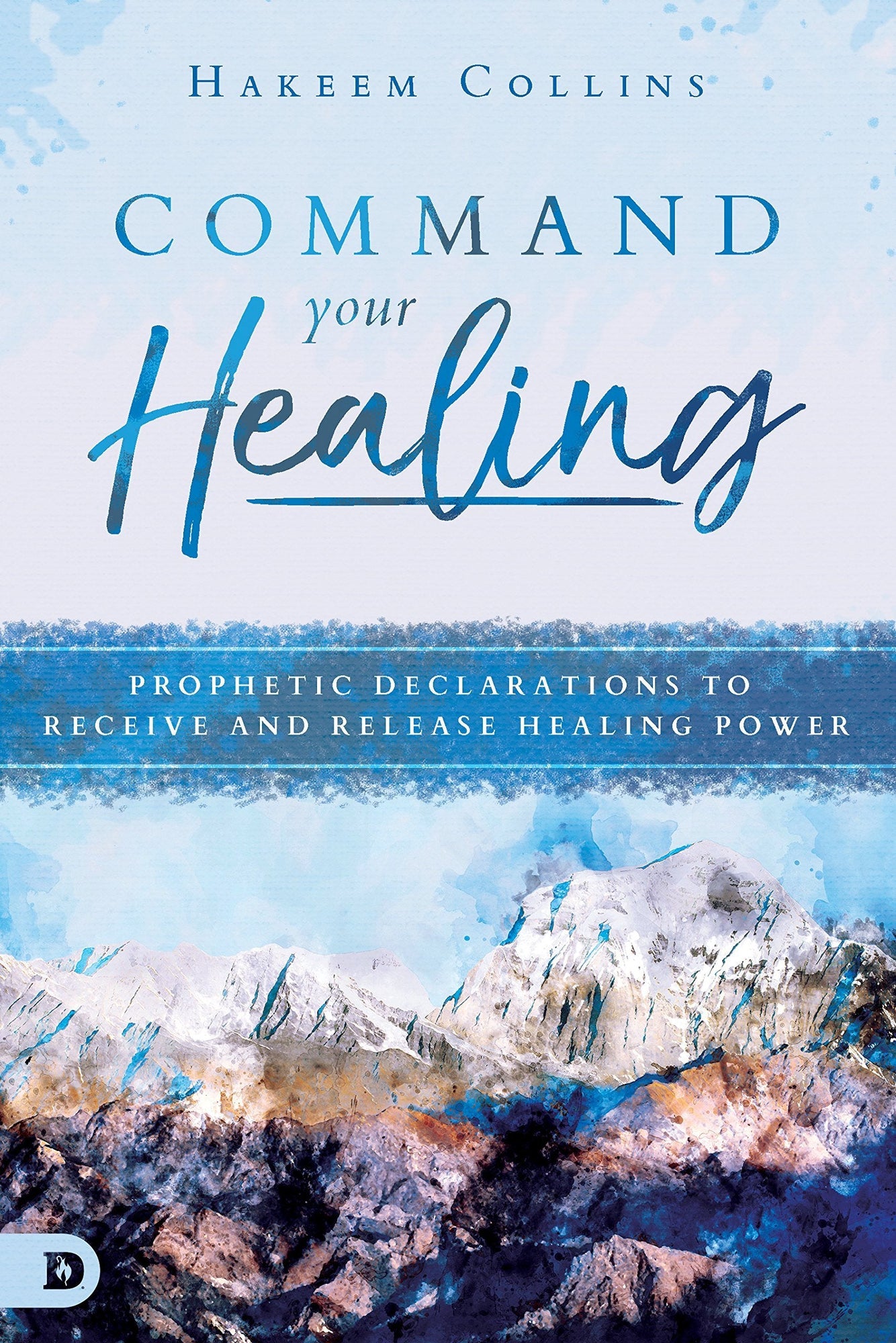 Command Your Healing Command Your Healing