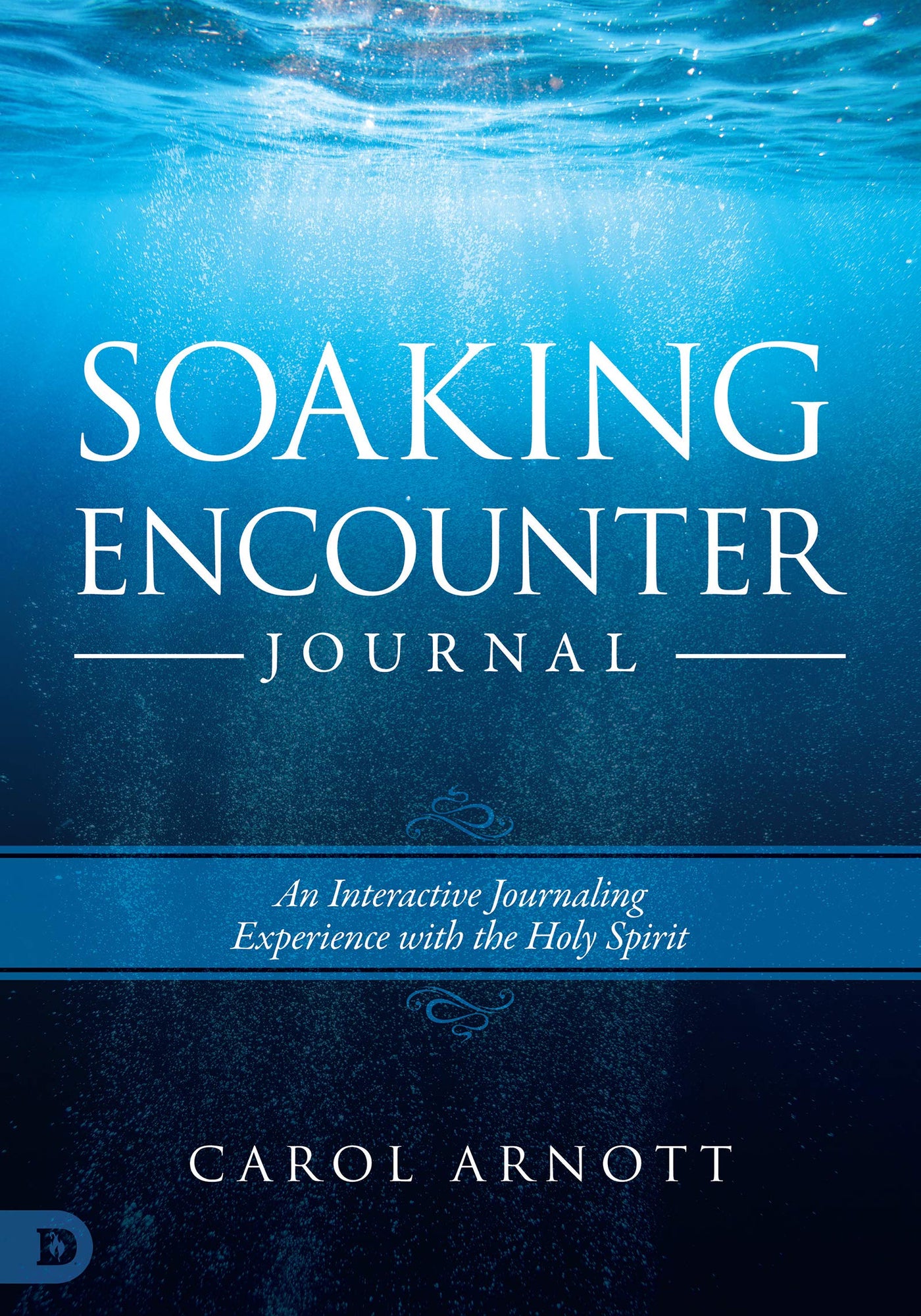Soaking Encounter Journal: An Interactive Journaling Experience with the Holy Spirit Soaking Encounter Journal: An Interactive Journaling Experience with the Holy Spirit