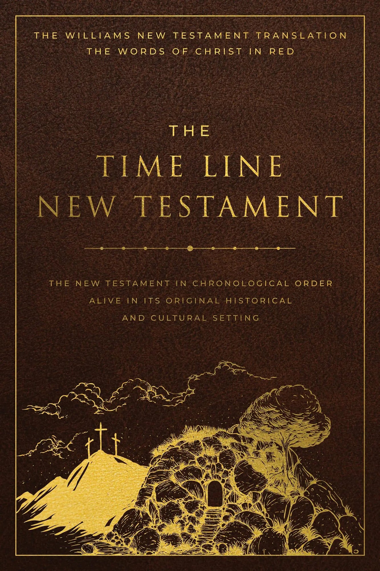 The Time Line New Testament Bible (2023) (Leather Look with Gold Foil Imprint and Gold Foil Pages) (Words of Christ in Red) (Full Color Interior and Maps) (Imitation Leather – January 17, 2023) The Time Line New Testament Bible (2023) (Leather Look with Gold Foil Imprint and Gold Foil Pages) (Words of Christ in Red) (Full Color Interior and Maps) (Imitation Leather – January 17, 2023)