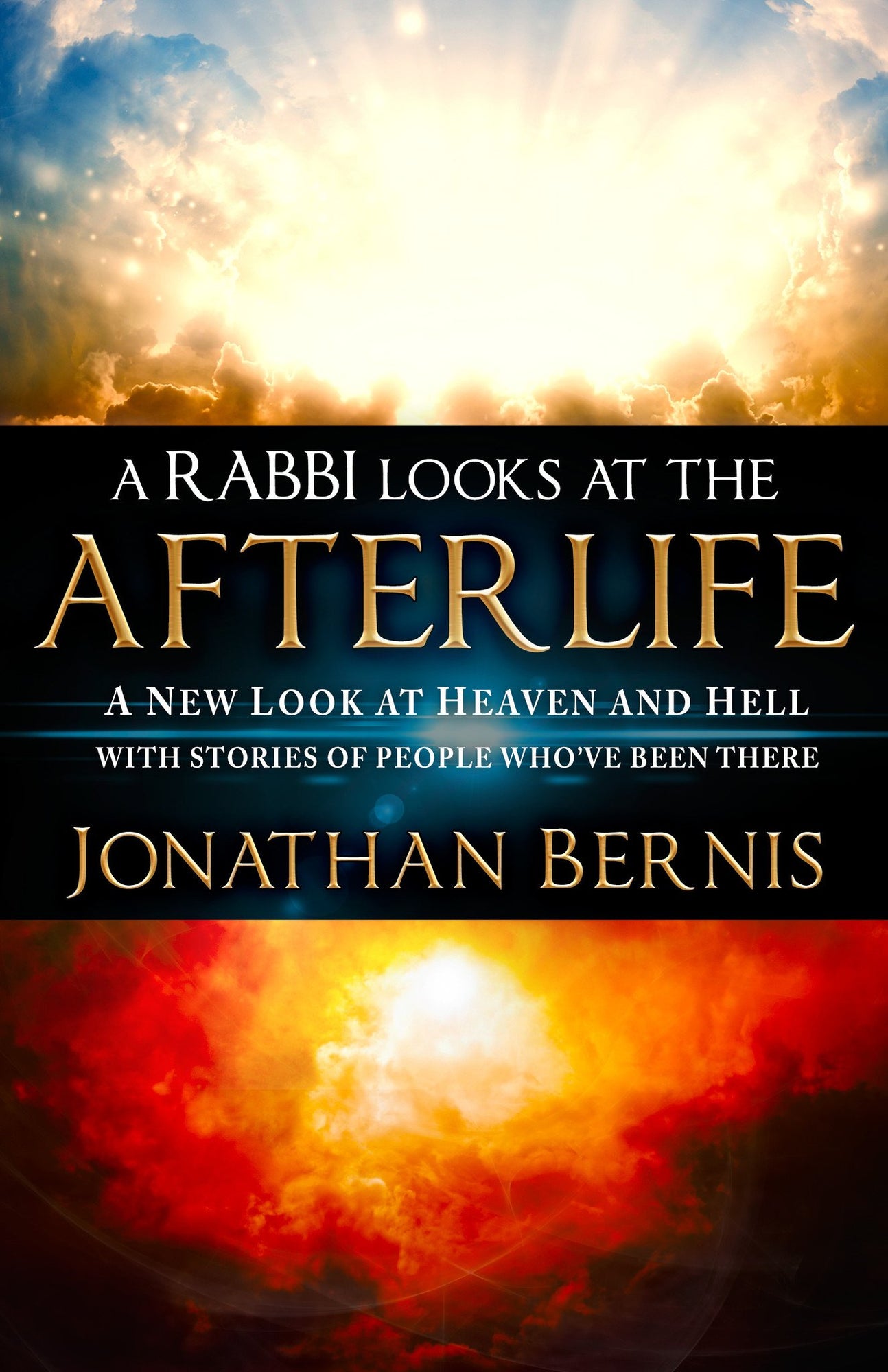 A Rabbi Looks at the Afterlife A Rabbi Looks at the Afterlife