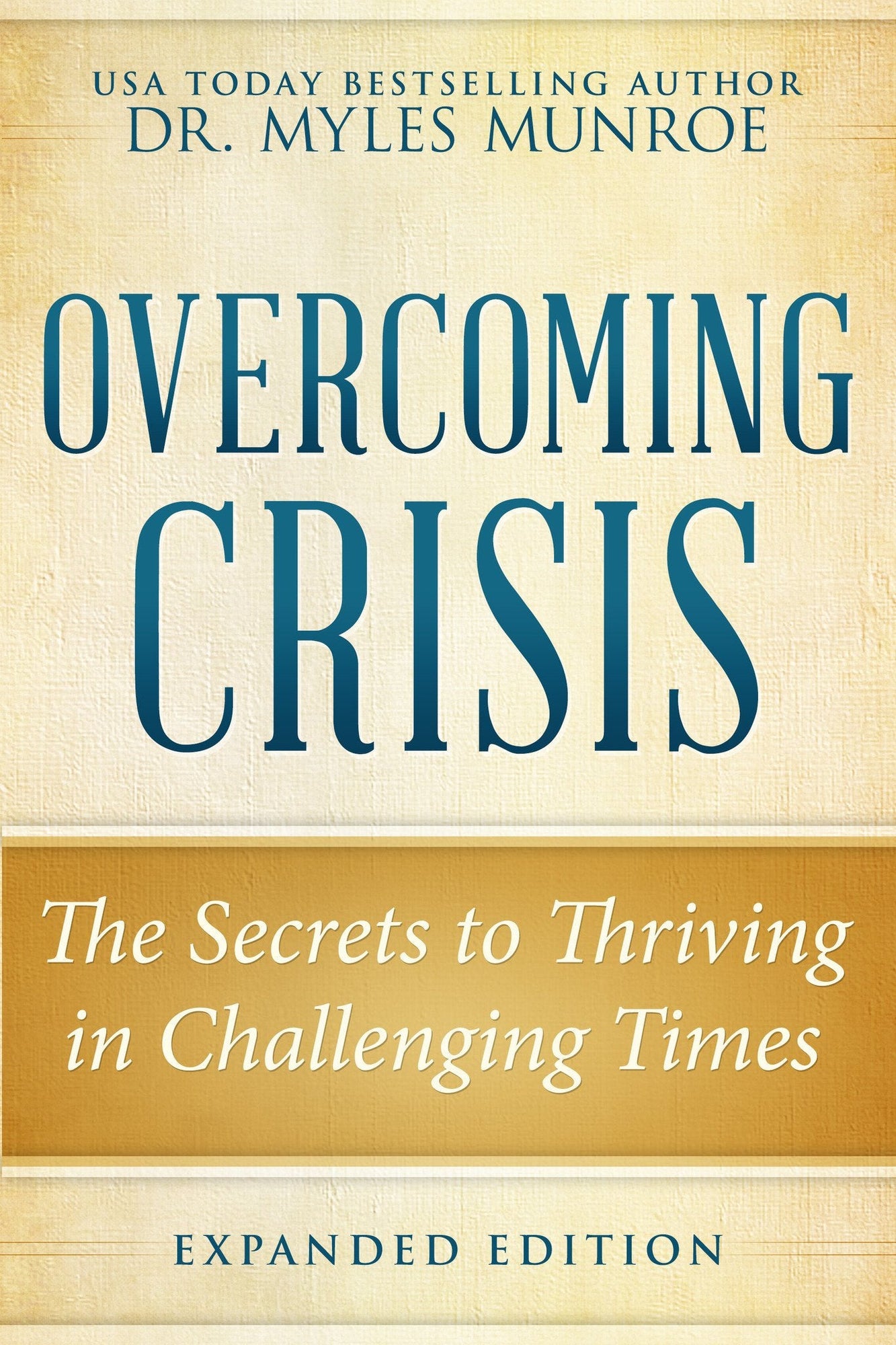 Overcoming Crisis Expanded Edition Overcoming Crisis Expanded Edition